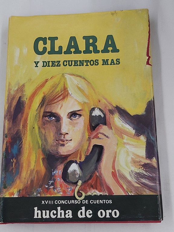 Clara y diez cuentos mas