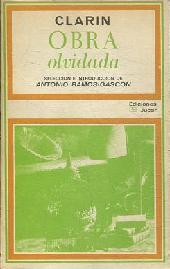 CLARIN, OBRA OLVIDADA. ARTICULOS DE CRITICA.