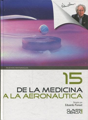 CLAVES DE LA CIENCIA  15 DE LA MEDICINA A LA AERONAUTICA.