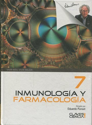 CLAVES DE LA CIENCIA  7 INMUNOLOGIA Y FARMACOLOGIA.