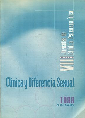 CLINICA Y DIFERENCIA SEXUAL. VIII JORNADAS DE CLINICA PSICOANALITICA.