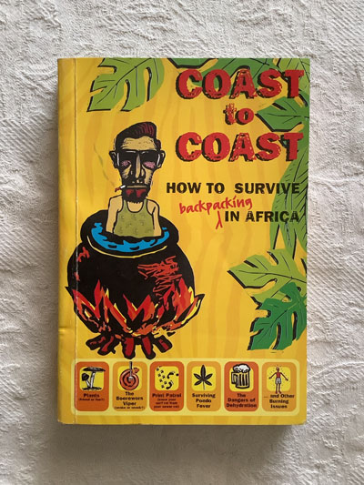 Coast to coast. How to survive (backpacking) in África