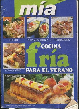 COCINA MIA. COCINA FRIA PARA EL VERANO.