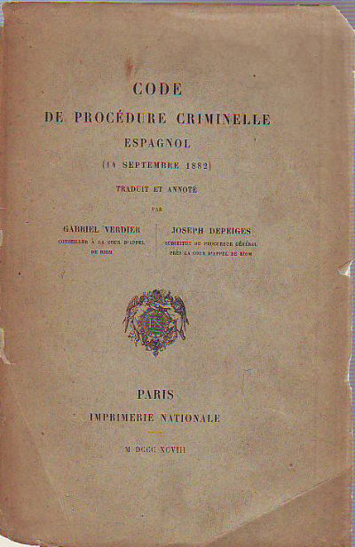 CODE DE PROCÉDURE CRIMINELLE ESPAGNOL (14 SEPTEMBRE 1882).