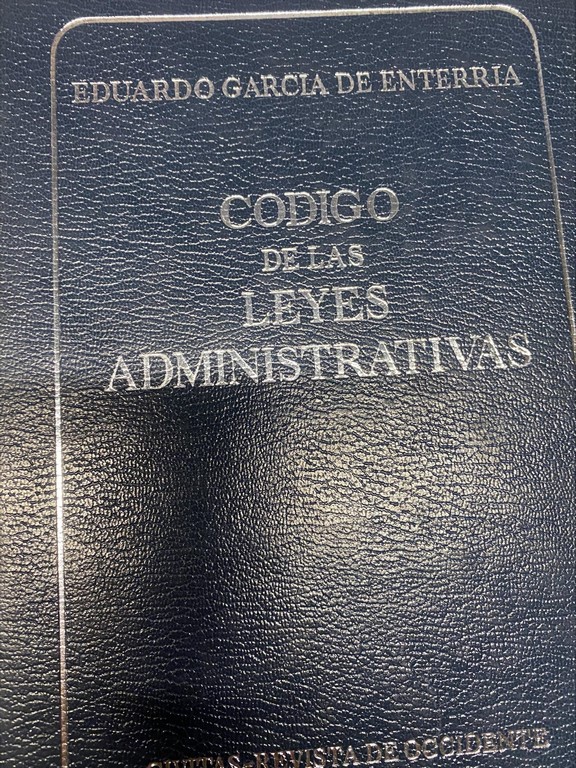 CODIGO DE LAS LEYES ADMINISTRATIVAS.