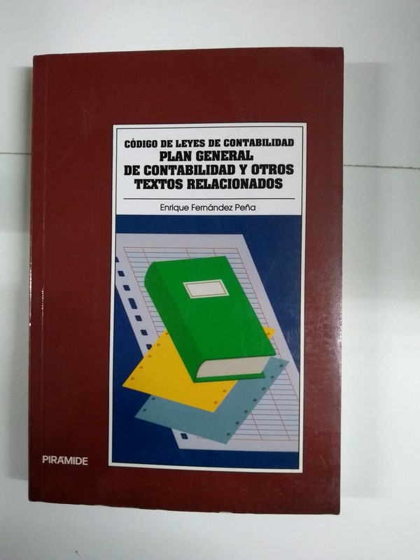 Código de leyes de contabilidad. Plan general de contabilidad y otros textos relacionados