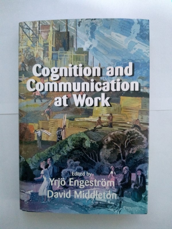 Cognition and Communication at Work