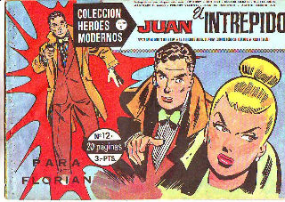 COLECCIÓN HEROES MODERNOS. SERIE C. NUMERO 12 C. JUAN EL INTREPIDO. PARA FLORIAN.