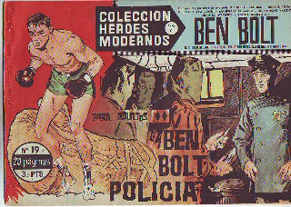 COLECCIÓN HEROES MODERNOS. SERIE C. NUMERO 19 C. BEN BOLT. POLICIA.