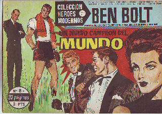 COLECCIÓN HEROES MODERNOS. SERIE C. NUMERO 8 C. BEN BOLT. UN NUEVO CAMPEON DEL MUNDO.