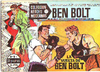 COLECCIÓN HEROES MODERNOS. SERIE C. NUMERO 9 C. BEN BOLT. LA VUELTA DE BEN BOLT.