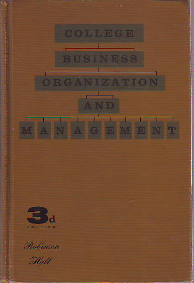 COLLEGE BUSINESS ORGANIZATION AND MANAGEMENT.