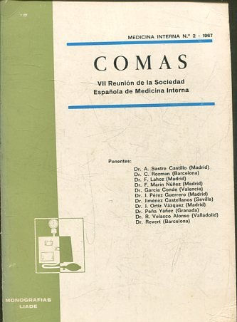 COMAS. VII REUNION DE LA SOCIEDAD ESPAÑOLA DE MEDICINA INTERNA.