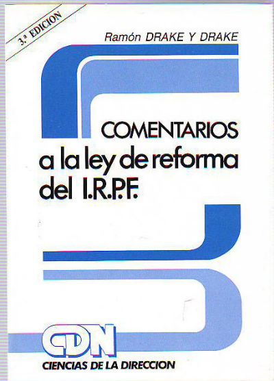 COMENTARIOS A LA LEY DE REFORMA DEL I.R.P.F.