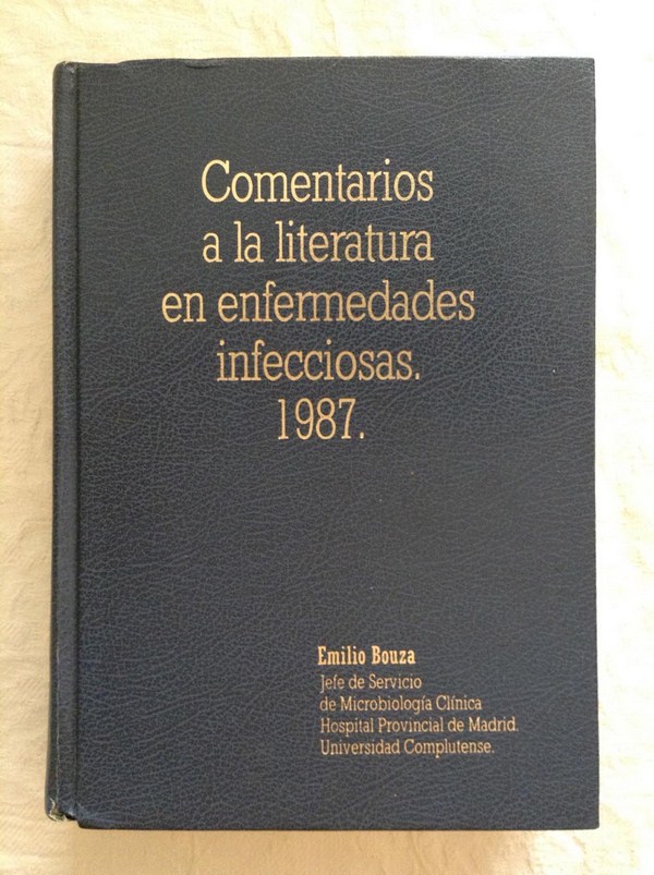 Comentarios a la literatura en enfermedades infecciosas 1987