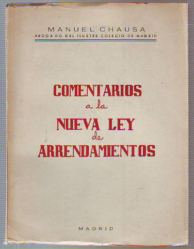 COMENTARIOS A LA NUEVA LEY DE ARRENDAMIENTOS.