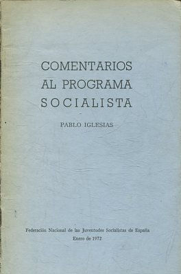 COMENTARIOS AL PROGRAMA SOCIALISTA.