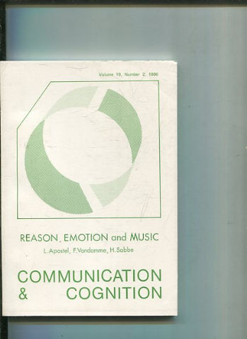 COMMUNICATION & COGNITION. VOLUME 19, NUMBER 2. REASON, EMOTION AND MUSIC.