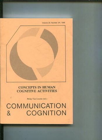 COMMUNICATION & COGNITION. VOLUME 29, NUMBER 3/4. CONCEPTS IN HUMAN COGNITIVE ACTIVITIES.