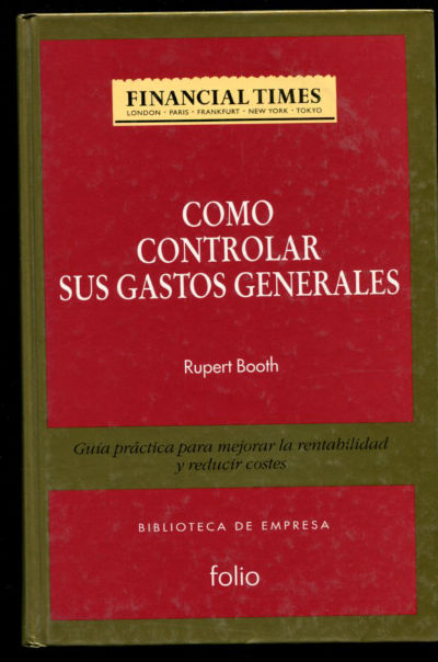 CÓMO CONTROLAR SUS GASTOS GENERALES.