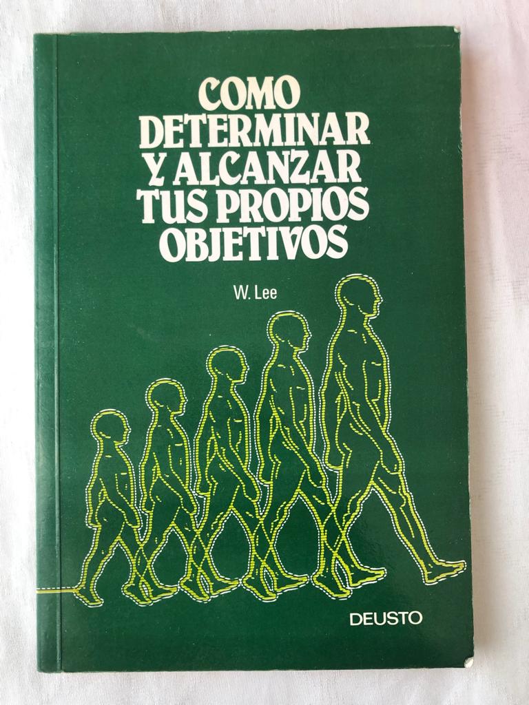 Como determinar y alcanzar tus propios objetivos