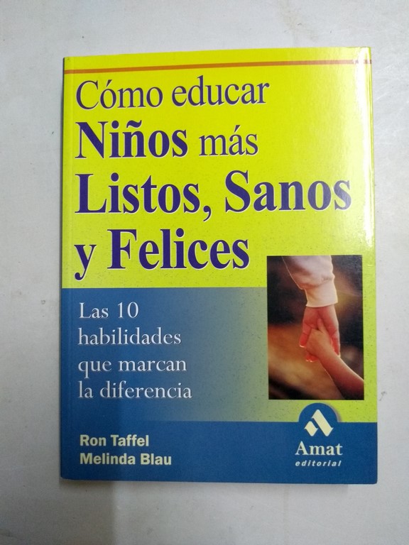 Cómo educar niños más listos, sanos y felices