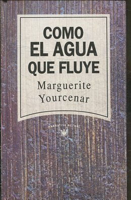 COMO EL AGUA QUE FLUYE.