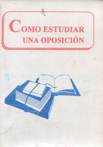 COMO ESTUDIAR UNA OPOSICION.