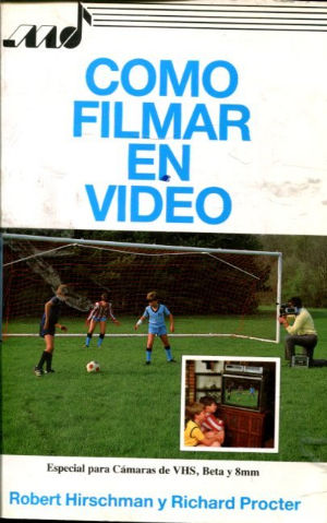 COMO FILMAR EN VIDEO.