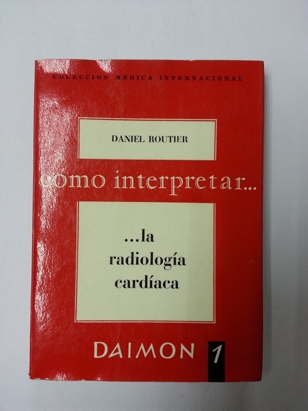 Como interpretar... la radiologia cardiaca