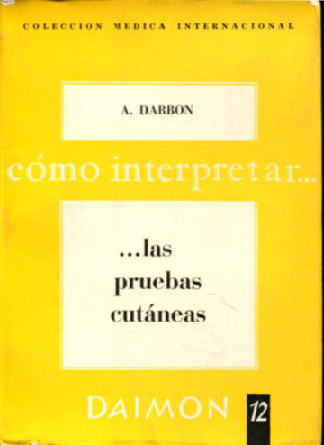 COMO INTERPRETAR... LAS PRUEBAS CUTANEAS.