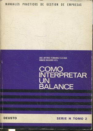 COMO INTERPRETAR UN BALANCE SERIE H TOMO 2.