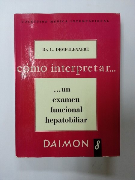 Como interpretar... un examen funcional hepatobiliar