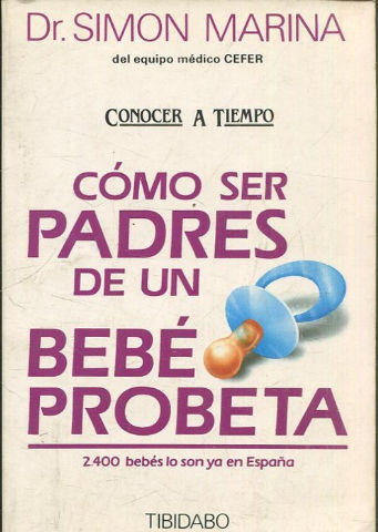 COMO SER PADRES DE UN BEBE PROBETA.