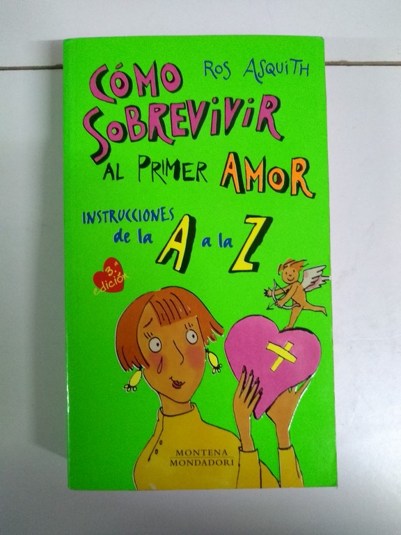 Cómo sobrevivir al primer amor