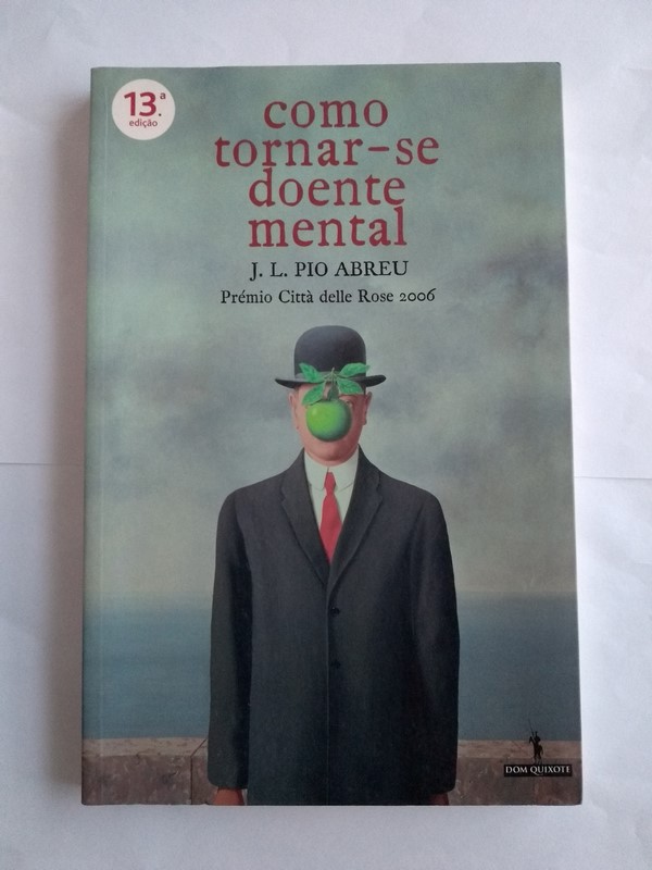 Como tornar – se doente mental