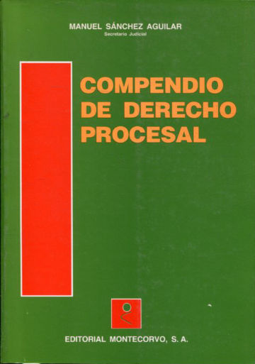 COMPENDIO DE DERECHO PROCESAL.