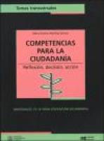 COMPETENCIAS PARA LA CIUDADANIA. REFLEXION, DECISION, ACCION.