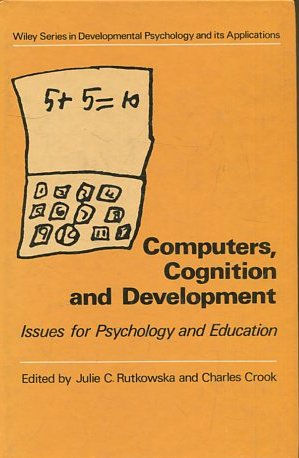 COMPUTERS, COGNITION AND DEVELOPMENT.