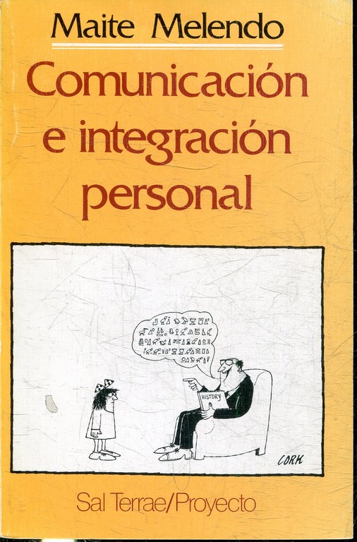 COMUNICACIÓN E INTEGRACION PERSONAL.