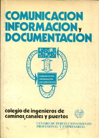 COMUNICACIÓN, INFORMACION Y DOCUMENTACION.