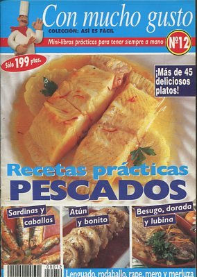 CON MUCHO GUSTO Nº 12. RECETAS PRACTICAS PESCADOS.