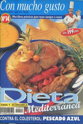 CON MUCHO GUSTO Nº 14. DIETA MEDITERRANEA.