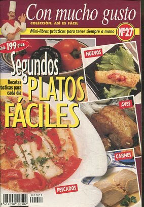 CON MUCHO GUSTO Nº 27. SEGUNDOS PLATOS FACILES.