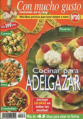 CON MUCHO GUSTO Nº 30. COCINAR PARA ADELGAZAR.