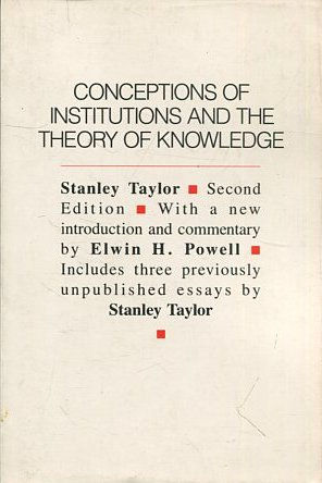 CONCEPTIONS OF INSTITUTIONS AND THE THEORY OF KNOWLEDGE.