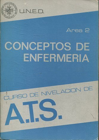 CONCEPTOS DE ENFERMERIA AREA 2. CURSO DE NIVELACION DE A.T.S.