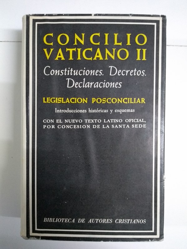 Concilio Vaticano II: Constituciones Decretos, Declaraciones, Legislación posconciliar. Introducciones historicas y esquemas