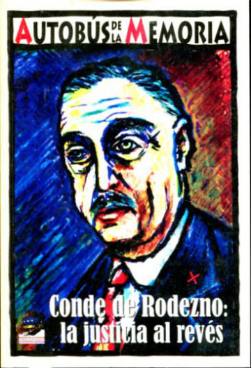 CONDE DE RODEZNO: LA JUSTICIA AL REVES.