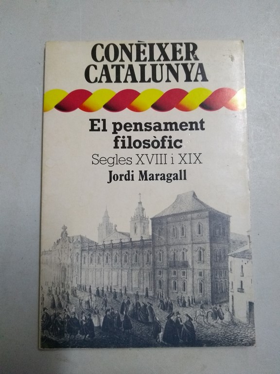 Conéixer Catalunya. El pensament filosòfic